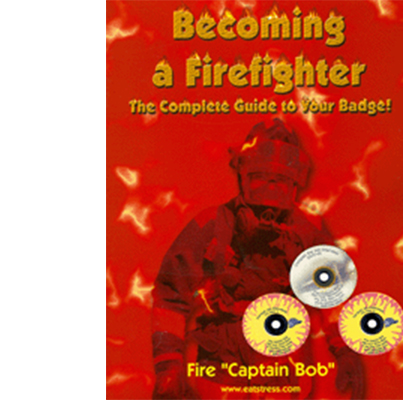 Guide to becoming a firefighter.